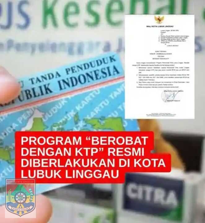 Resmi Diberlakukan! Program “Berobat dengan KTP” Permudah Akses Layanan Kesehatan di Lubuk Linggau